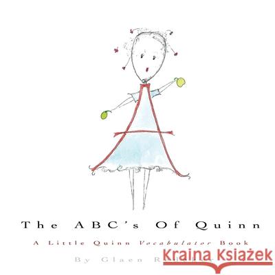 The ABC's of Quinn Glaen Redeker 9781548958893 Createspace Independent Publishing Platform - książka