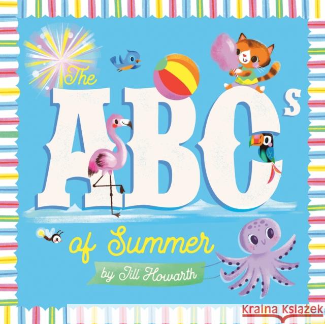 The ABCs of Summer Jill Howarth 9798217050628 Penguin Young Readers Group - książka