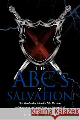 The ABC's Salvation Spencer Doris 9781619040359 Xulon Press - książka