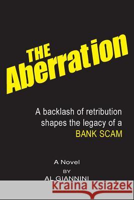 The Aberration Al Giannini 9781721557370 Createspace Independent Publishing Platform - książka