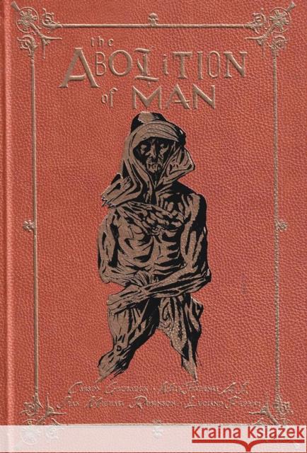 The Abolition of Man: The Deluxe Edition Luciano Floridi 9781736860571 Living the Line LLC - książka