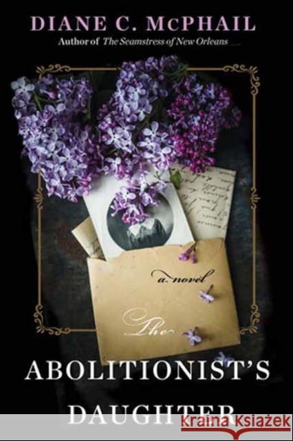 The Abolitionist's Daughter Diane C. McPhail 9781496750969 Kensington Publishing - książka