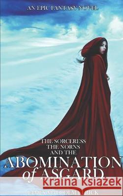 The Abomination of Asgard James Malcolm Elrick 9781074355319 Independently Published - książka