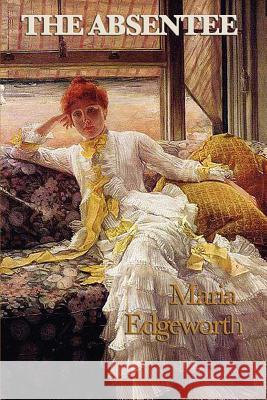 The Absentee Maria Edgeworth 9781617207518 Smk Books - książka