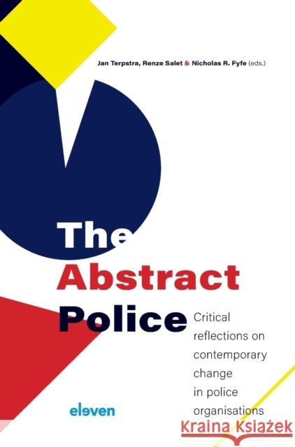 The Abstract Police Terpstra, Jan 9789462362642 Eleven International Publishing - książka