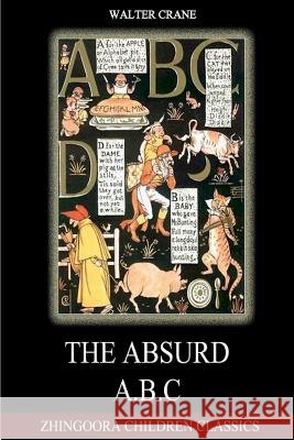The Absurd A?B?C Crane, Walter 9781478390459 Createspace - książka