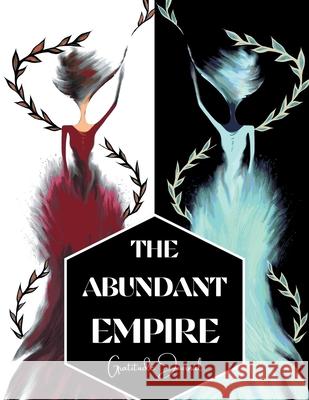 The Abundant Empire: Gratitude Journal Danielle Brennan 9798765250181 Balboa Press - książka