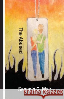 The Abused Sequoia G. May 9781496106490 Createspace - książka