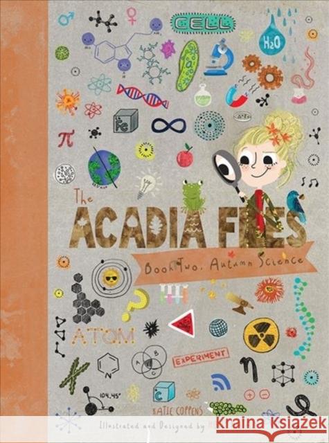 The Acadia Files: Book Two, Autumn Science Katie Coppens Holly Hatam 9780884486046 Tilbury House Publishers - książka