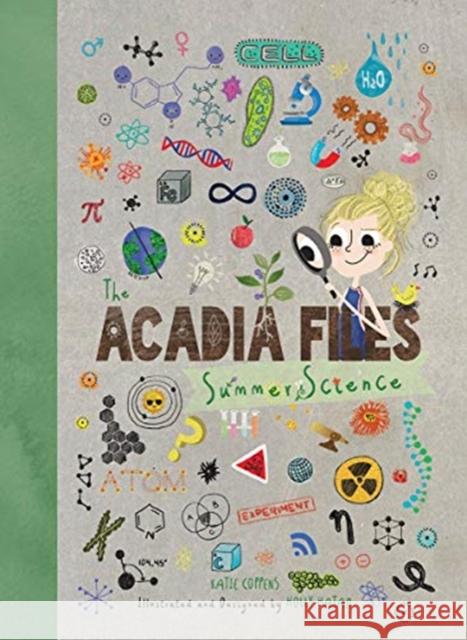 The Acadia Files: Summer Science Coppens, Katie 9780884486022 Tilbury House Publishers - książka