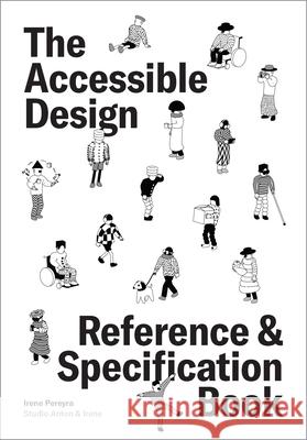 The Accessible Design Reference and Specification Book Irene Pereyra 9781577158387 Quarto Publishing Group USA Inc - książka