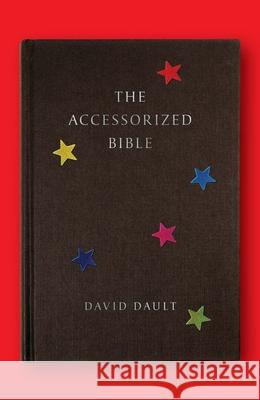 The Accessorized Bible David Dault 9780300153125 Yale University Press - książka