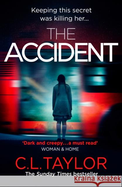 The Accident C.L. Taylor 9780007540037 HarperCollins Publishers - książka