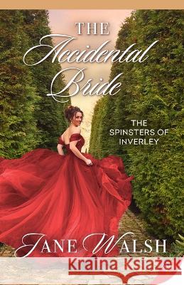 The Accidental Bride Jane Walsh 9781636793450 Bold Strokes Books - książka
