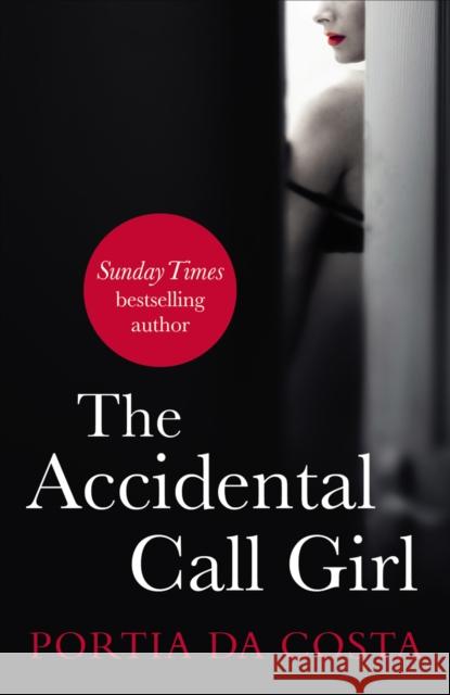 The Accidental Call Girl Portia Da Costa 9780352346933  - książka