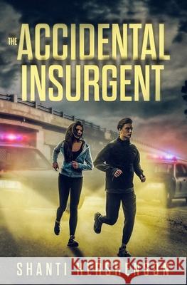 The Accidental Insurgent Shanti Hershenson 9798498178271 Independently Published - książka