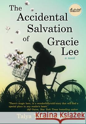The Accidental Salvation of Gracie Lee Talya Tate Boerner John Boerner 9781951418052 One Mississippi Press LLC - książka