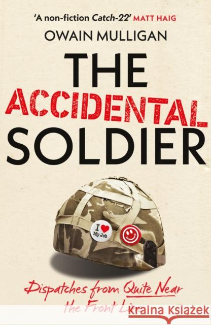 The Accidental Soldier: 'Deeply funny' RICHARD CURTIS Owain Mulligan 9781399737067 Hodder & Stoughton - książka