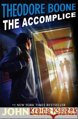 The Accomplice Grisham, John 9780525556268 Dutton Books for Young Readers - książka