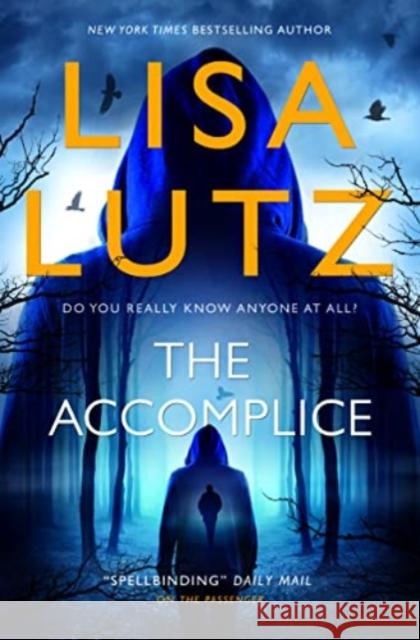 The Accomplice Lisa Lutz 9781803360485 Titan Books Ltd - książka