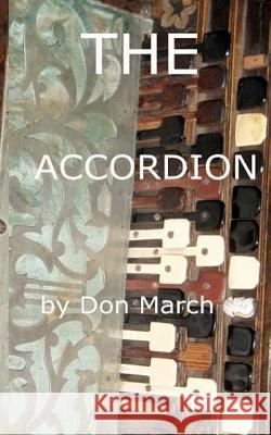 The Accordion Don March 9781481281355 Createspace - książka