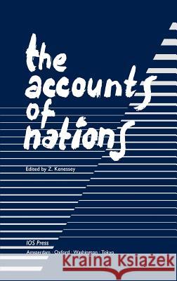 The Accounts of Nations Z. Kenessey Zoltan Kenessey 9789051991567 IOS Press - książka