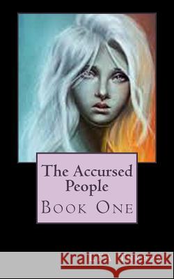 The Accursed People: Book One L. F. a. Turppa 9781534721210 Createspace Independent Publishing Platform - książka