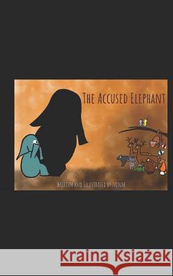 The Accused Elephant Zainab Jahangir 9781796788853 Independently Published - książka