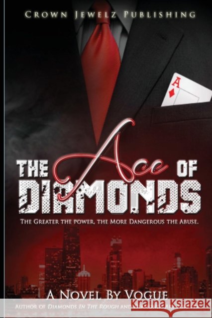 The Ace of Diamonds  9780988800403 Crown Jewelz Publishing - książka