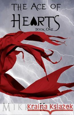 The Ace of Hearts Mikki Kells 9780615885056 Helmor Lake Publishing - książka