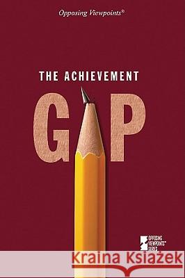 The Achievement Gap Karen Miller 9780737747508 Cengage Gale - książka