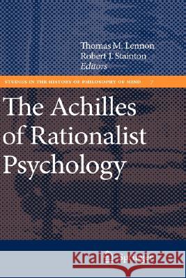 The Achilles of Rationalist Psychology Robert J. Stainton Thomas M. Lennon Robert J. Stainton 9781402068928 Not Avail - książka