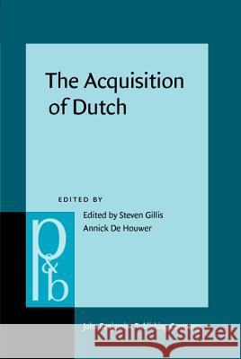 The Acquisition of Dutch  9789027250650 John Benjamins Publishing Co - książka