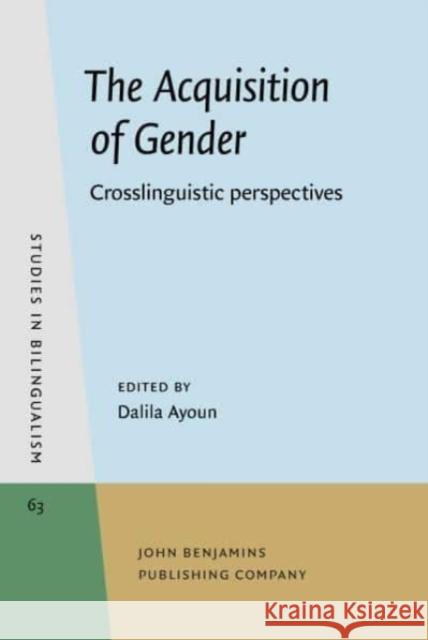 The Acquisition of Gender  9789027210098 John Benjamins Publishing Co - książka