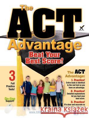 The ACT Advantage: Beat Your Best Score!  9781607873259 Xam Online.com - książka