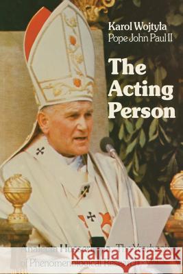 The Acting Person Karol Wojtyla 9789400994201 Springer - książka