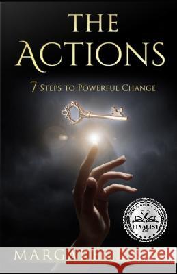 The Actions: 7 Steps To Powerful Change Margaret Tran 9781700373939 Independently Published - książka
