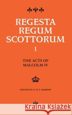 The Acts of Malcolm IV (1153-1165) Barrow, G. W. S. 9780852241417 Edinburgh University Press - książka