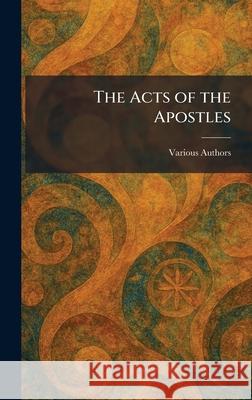 The Acts of the Apostles Various 9781025257143 Tradd Street Press - książka