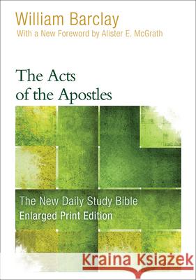 The Acts of the Apostles (Enlarged Print) Barclay, William 9780664265151 Westminster John Knox Press - książka