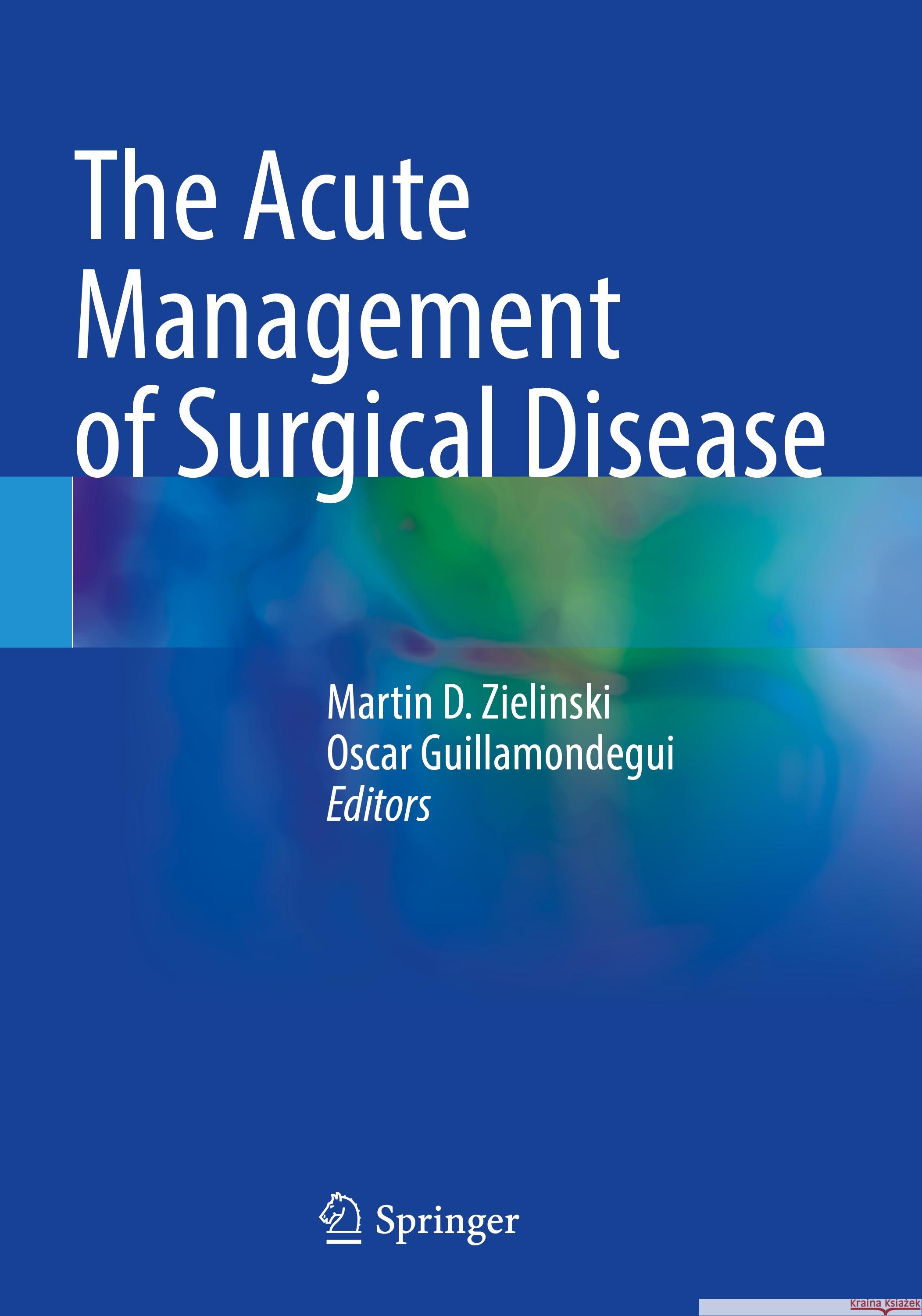 The Acute Management of Surgical Disease  9783031078835 Springer International Publishing - książka