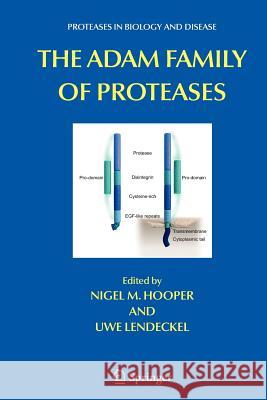 The Adam Family of Proteases Hooper, Nigel M. 9781441937759 Not Avail - książka