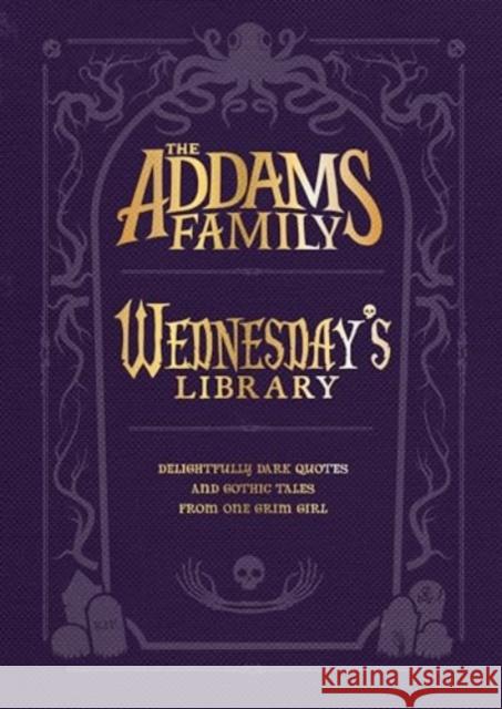 The Addams Family: Wednesday’s Library Alexandra West 9780063411562 HarperCollins Publishers Inc - książka