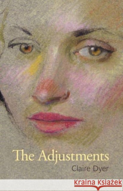 The Adjustments Claire Dyer 9781915048165 Two Rivers Press - książka