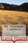 The Admirable Crichton James Matthew Barrie 9781984381057 Createspace Independent Publishing Platform