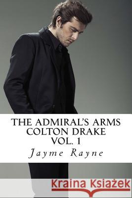 The Admiral's Arms Jayme Lynn Rayne 9781499289022 Createspace - książka
