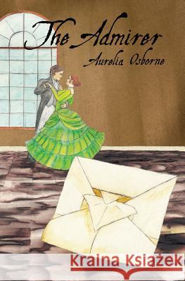 The Admirer Aurelia Osborne 9780992042042 Renaissance - książka