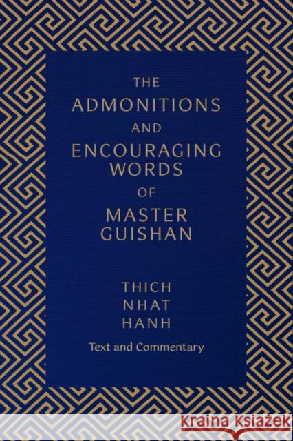 The Admonitions and Encouraging Words of Master Guishan: Text and Commentary Thich Nha 9781952692185 Palm Leaves Press - książka