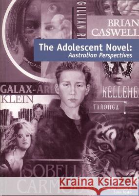 The Adolescent Novel: Australian Perspectives  9780949060419 Centre for Information Studies - książka