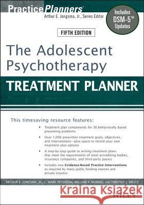 The Adolescent Psychotherapy Treatment Planner: Includes Dsm-5 Updates Berghuis, David J. 9781118067840 John Wiley & Sons - książka